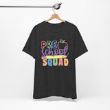 Preschool Squad - Unisex Jersey Short Sleeve Tee