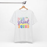 Preschool Squad - Unisex Jersey Short Sleeve Tee