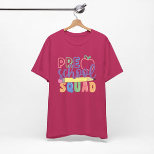 Preschool Squad - Unisex Jersey Short Sleeve Tee